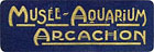 Musée Aquarium d'Arcachon