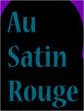 Au Satin Rouge 